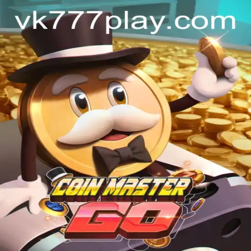 Discover the Thrilling World of CoinMasterGO: A Comprehensive Guide to VK777 and More