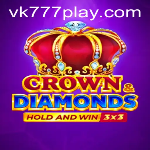 Discover CrownDiamonds: The Ultimate VK777 Experience
