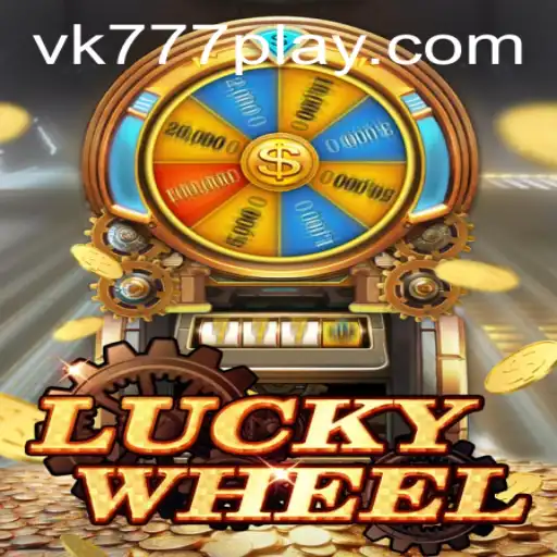 The Rise of LuckyWheel: Spin and Win with VK777
